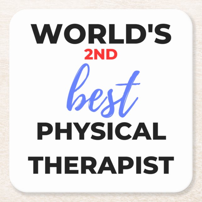 Dessous De Verre Carré World's 2nd Best Physical Therapist 2 (Devant)