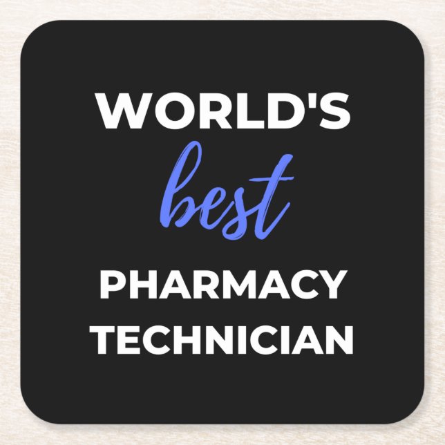Dessous De Verre Carré World's Best Pharmacy Technician (Devant)