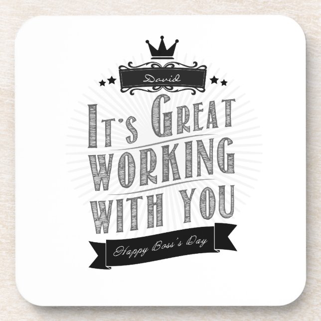 Dessous-de-verre C'est Great Working with you, Happy Boss Day (Devant)