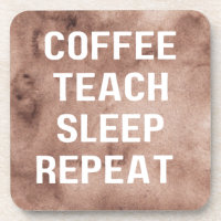 Coffee Enseignant Dormir Répéter Funny Dessous de