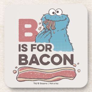 Dessous-de-verre Cookie Monster   B is for Bacon