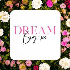 Dessous-de-verre Dream Big Inspirational Motivational