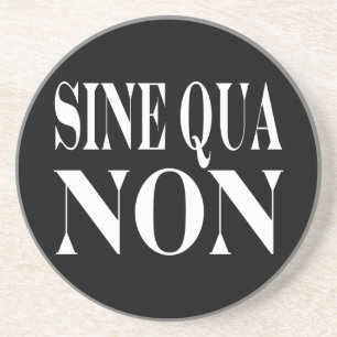 Dessous De Verre En Grès Citation latine célèbre de condition sine qua no