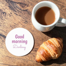 Good Morning Darling Sandstone Coaster