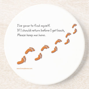 Dessous De Verre En Grès I've Gone to Find Myself w/Footprints
