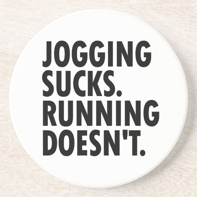 Dessous De Verre En Grès Jogging Sucks. Courir ne marche pas. (Devant)