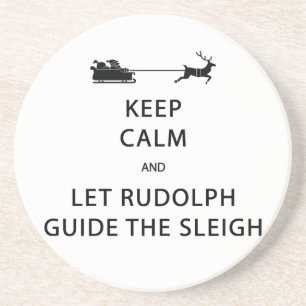 Dessous De Verre En Grès Keep Calm Let Rudolph Guide Sleigh