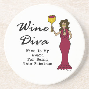 Dessous De Verre En Grès La diva "vin de vin est ma récompense pour être