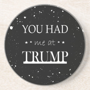 Dessous De Verre En Grès Tu m'as eu à Trump