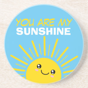 Dessous De Verre En Grès You are my sunshine