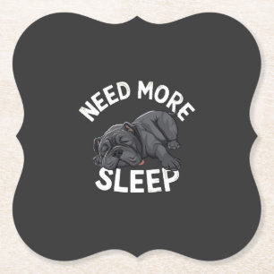 Dessous-de-verre En Papier Besoin de plus de sommeil Humour bouledogue pour l