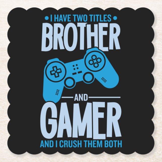 Dessous-de-verre En Papier Crushing deux titres Brother et Gamer (Devant)
