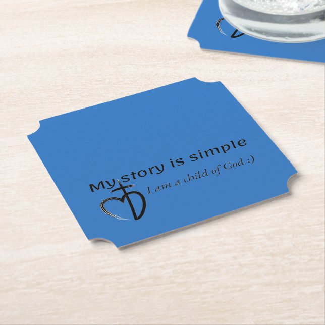 Dessous-de-verre En Papier My story is simple (Incliné)