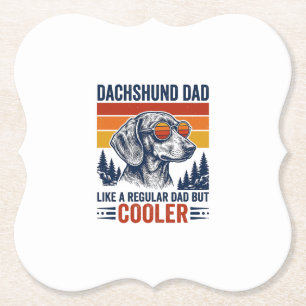 Dessous-de-verre En Papier Papa teckel comme un papa normal mais t-shirt plus