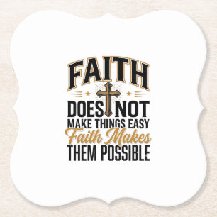 Dessous-de-verre En Papier Typographie chrétienne Faith Makes Them Possible D