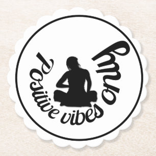 Dessous-de-verre En Papier Vibes positives seulement Zen Mindfulness