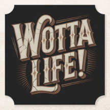 Wotta Life Coasters
