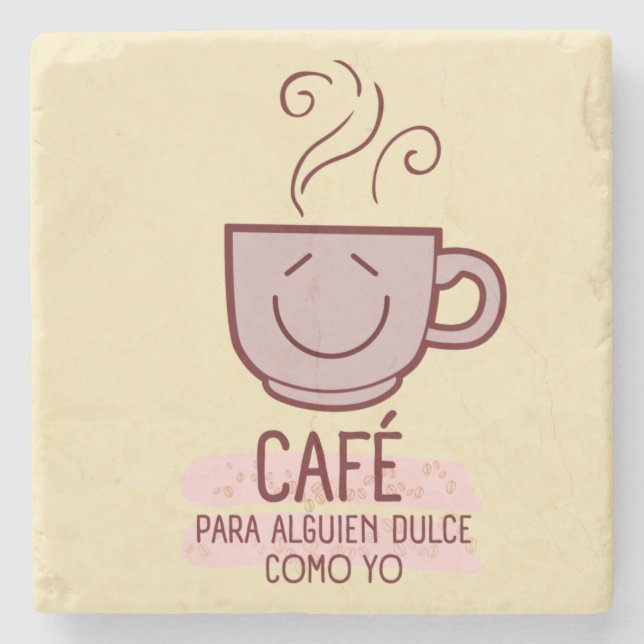 Dessous-de-verre En Pierre Café y dulce como yo (Devant)