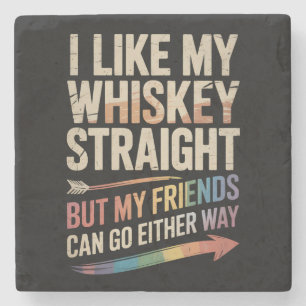 Dessous-de-verre En Pierre J'aime mon Whisky sec mais mes amis LGBTQ
