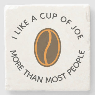 Dessous-de-verre En Pierre J'aime une tasse de joe plus...   Drôles de slogan