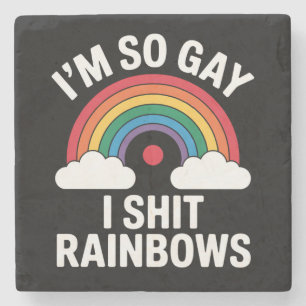 Dessous-de-verre En Pierre Je suis tellement Gay Rainbows drôle allié de la f