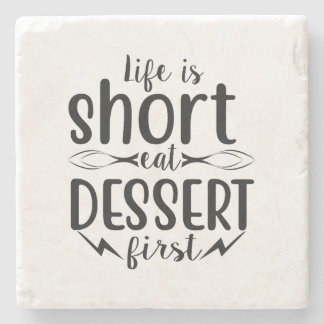 Dessous-de-verre En Pierre La vie est courte, manger le dessert d'abord