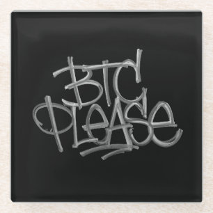 Dessous-de-verre En Verre "BTC Please" (Noir)
