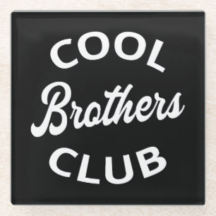 Dessous-de-verre En Verre Club des Frères cool I