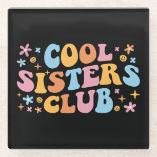 Dessous-de-verre En Verre Club des Sœurs Cool III