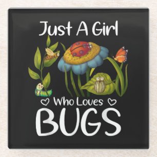Dessous-de-verre En Verre Juste une fille qui aime les insectes