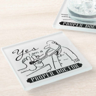 Dessous-de-verre En Verre Oui, je suis un médecin compétent.