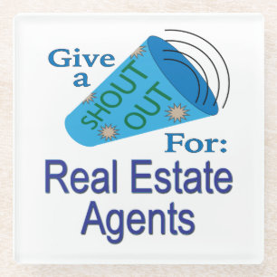 Dessous-de-verre En Verre Shout for Real Estate Agents