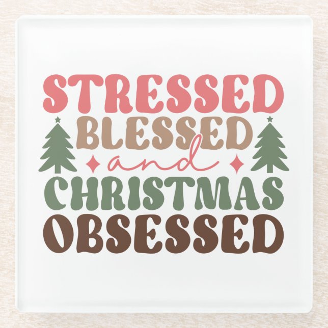 Dessous-de-verre En Verre Stressé, béni et observé à Noël (Devant)