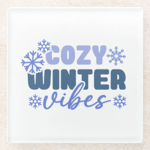 Dessous-de-verre En Verre Vibes d'hiver confortables - Typographie du flocon