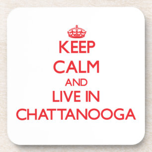 Dessous-de-verre Gardez le calme et habitez à Chattanooga