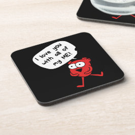 Dessous-de-verre I Love You With All My Me – Cute Valentine