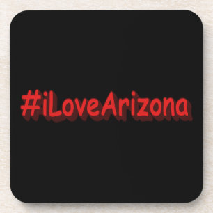 Dessous-de-verre "#iLoveArizona " Joli design. Acheter maintenant