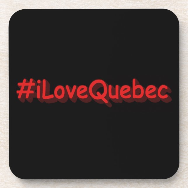 Dessous-de-verre "#iLoveQuebec" Joli design. Commandez dès maintena (Devant)