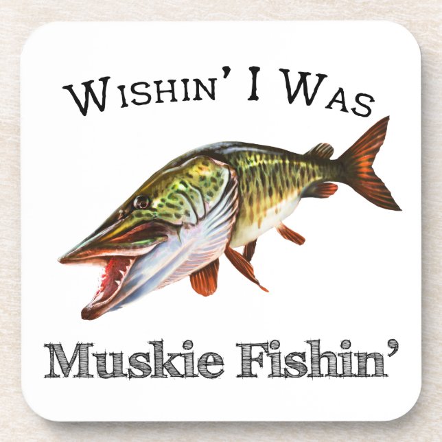 Dessous-de-verre J'Étais Muskie Fishin (Devant)