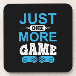 Dessous-de-verre Jeu cadeau de Gamer juste un jeu de plus