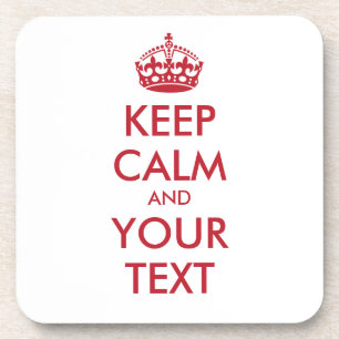 Dessous-de-verre KEEP CALM and YOUR TEXT