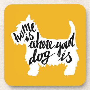 Dessous-de-verre La maison est où votre chien est