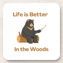 La vie est meilleure dans les bois sur un