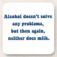 L'alcool ne résout aucun problème, Lait ?