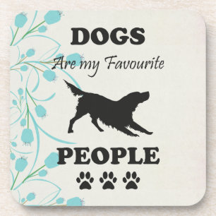 Dessous-de-verre Les Chiens Sont Mes Gens Préférés Beverage Coaster