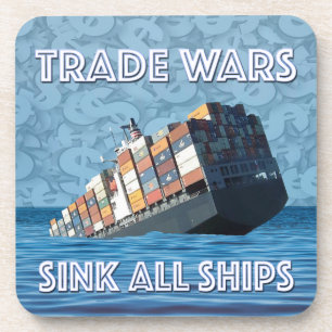 Dessous-de-verre Les Guerres commerciales coulent tous les navires