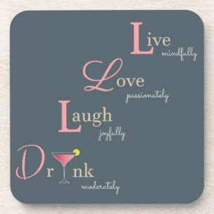 Dessous-de-verre Live Love Laugh and Drink cocktail
