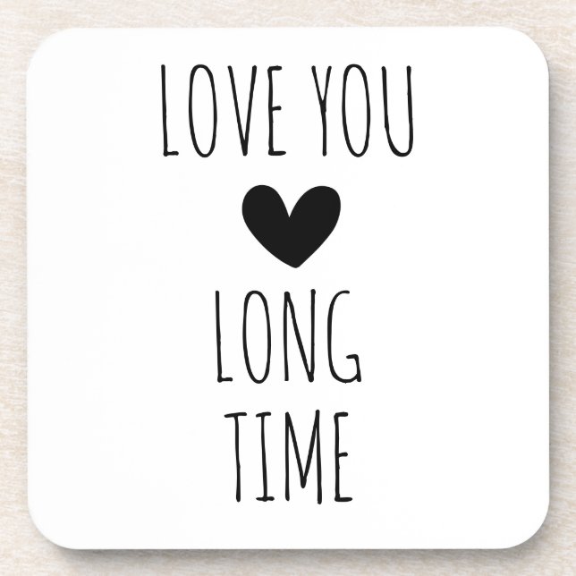 Dessous-de-verre Love You Long Time Typographie Coeur (Devant)