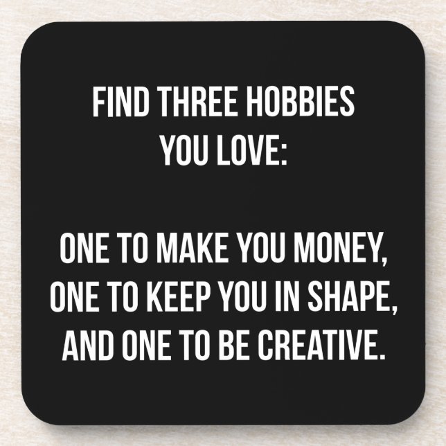 Dessous-de-verre Mots Motivationnels - Trouvez Trois Hobbies Vous A (Devant)