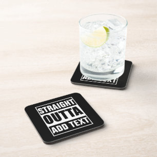 Dessous-de-verre Personnalisé Straight Outta Ajoutez Votre Propre T